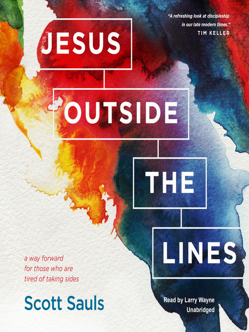 Title details for Jesus outside the Lines by Scott Sauls - Wait list